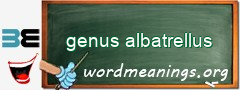 WordMeaning blackboard for genus albatrellus